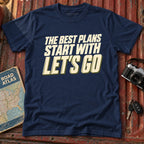 Best Plans, Lets Go Adventure Tee