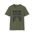 'Break the Routine' T-Shirt