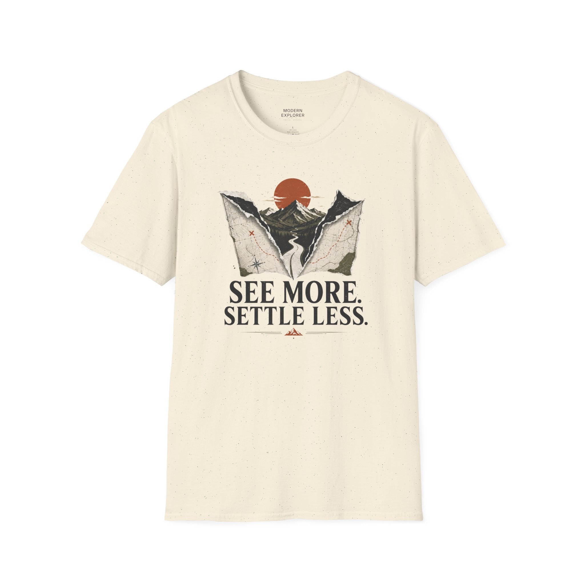 'See More Settle Less' T-Shirt