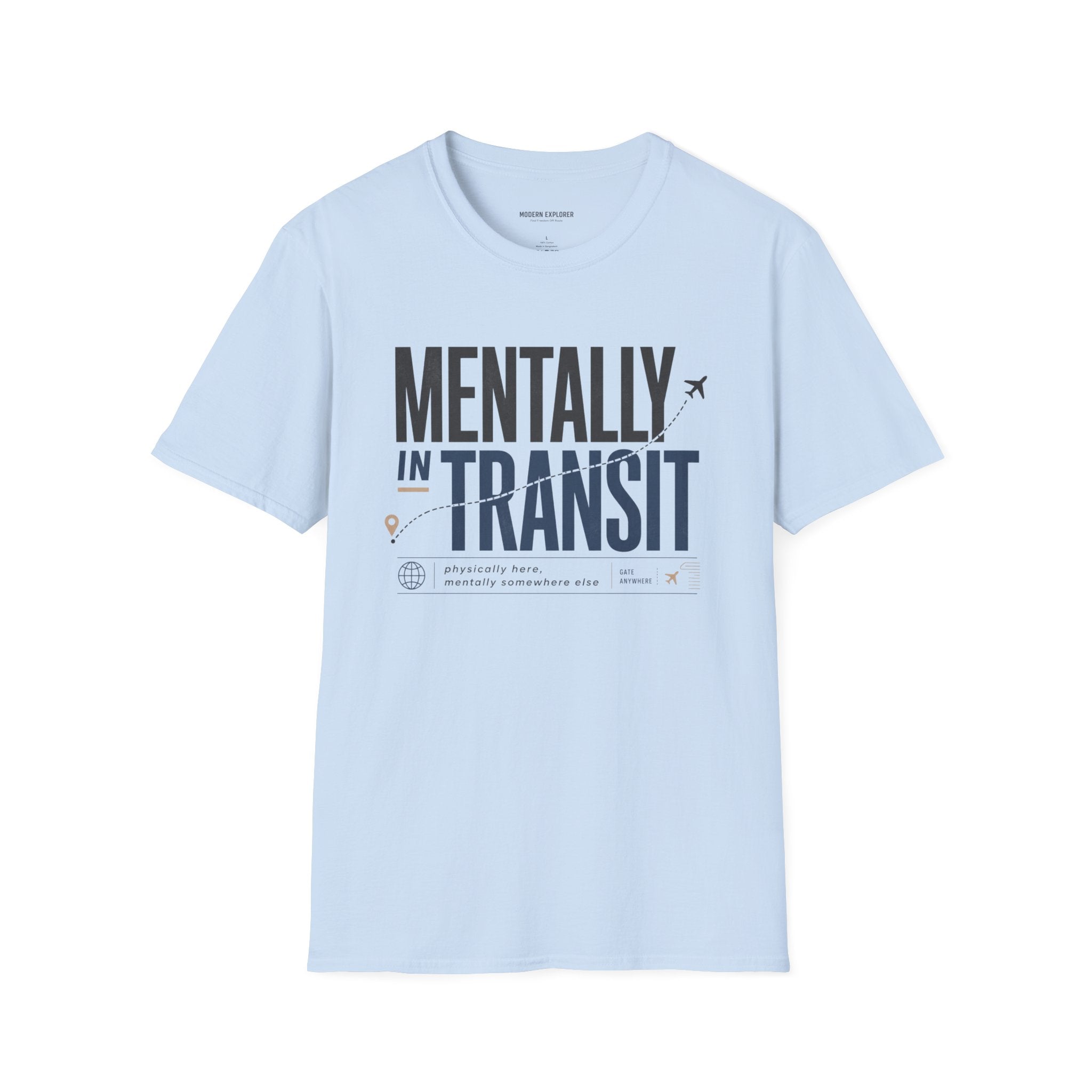 Mentally in Transit Tee