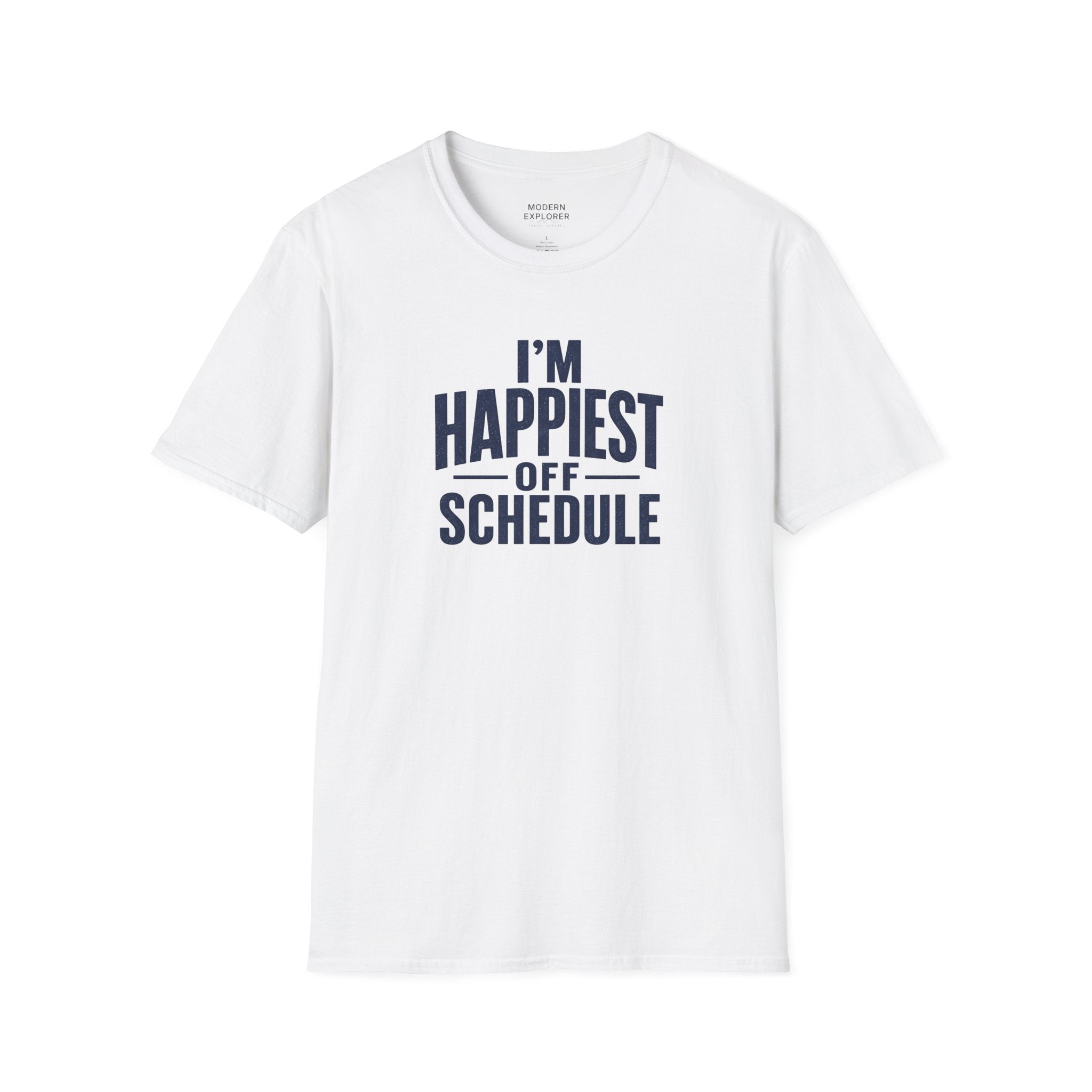 "I'm Happiest Off Schedule" Relaxed Everyday Tee