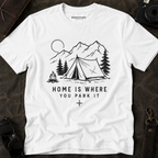 "Home Is Where You Park It" Tent Mountain T-Shirt