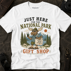 "Just Here for the National Park Gift Shop" Tee
