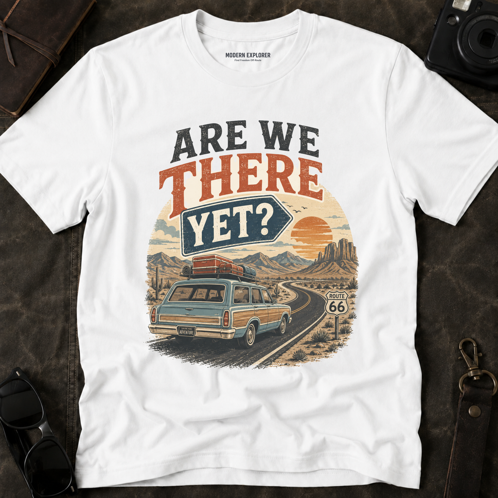 Are We There Yet Adventure Tee