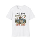 Copy of "Just Here for the National Park Gift Shop" Tee