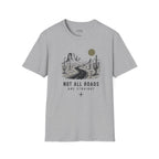 "Not All Roads Are Straight" Graphic Tee