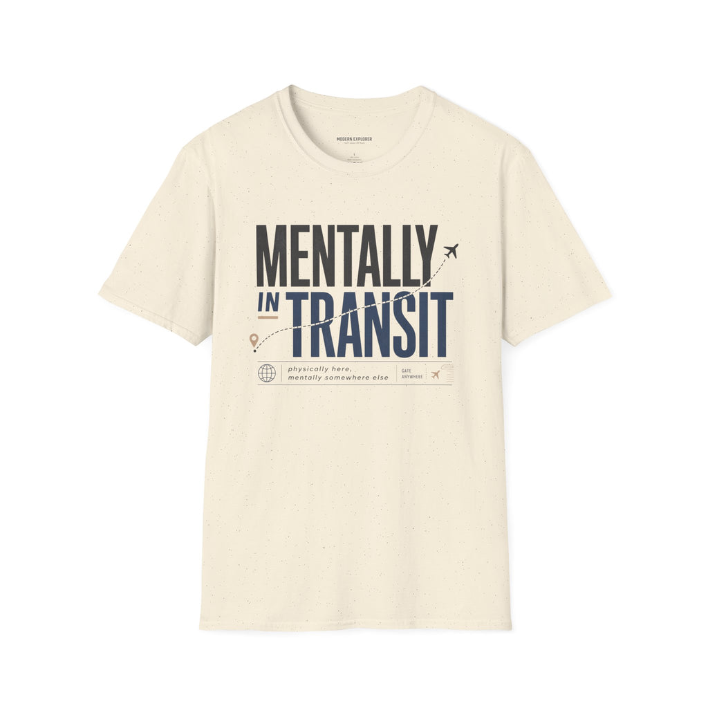 Mentally in Transit Tee