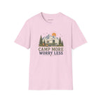 Copy of 'Camp More Worry Less' T-Shirt