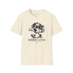 Wander A Little T-Shirt