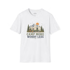 'Camp More Worry Less' T-Shirt