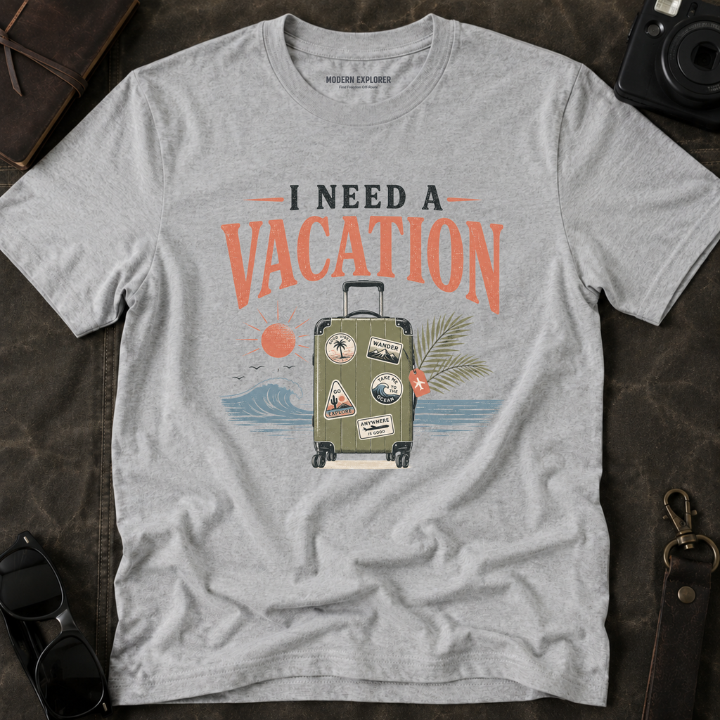 I Need a Vacation Graphic Tee