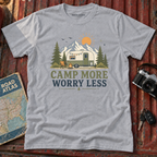 'Camp More Worry Less' T-Shirt