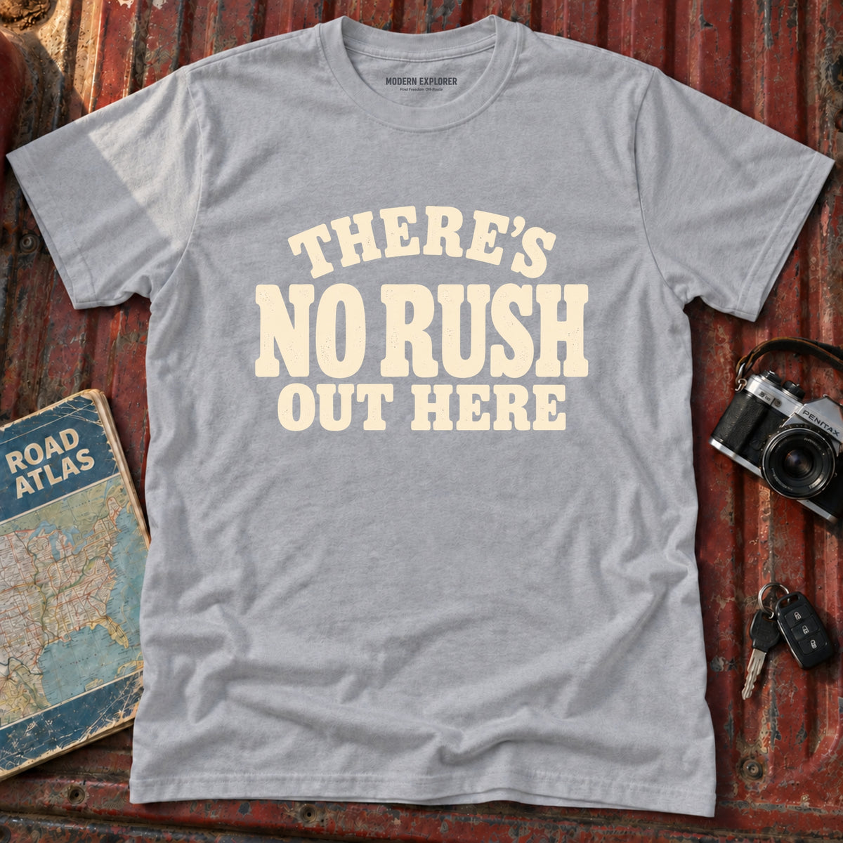 'Theres No Rush Out Here' Tee