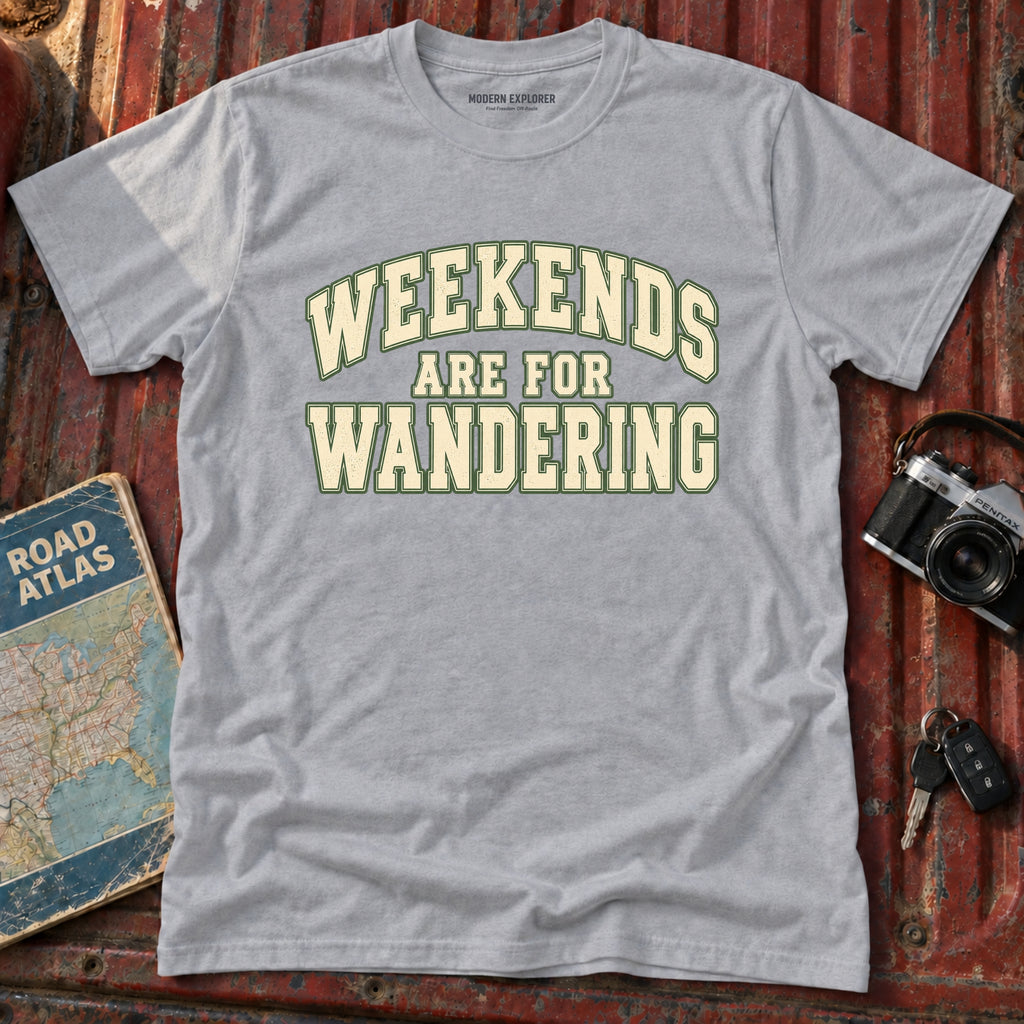 'Weekends are for Wandering' T-Shirt