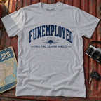 'Funemployed' Graphic Tee
