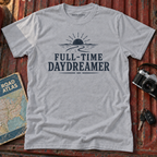 Full-Time Daydreamer Tee