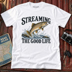 "Streaming the Good Life" Graphic Tee