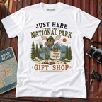 "Just Here for the National Park Gift Shop" Tee
