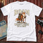 "Roam Wasn't Built in a Day" Graphic Tee