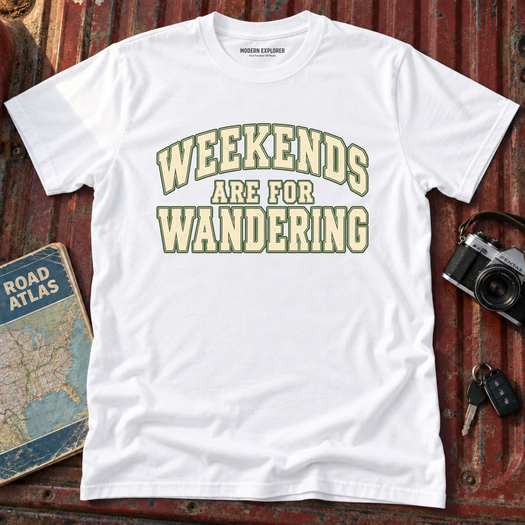 'Weekends are for Wandering' T-Shirt