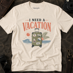 I Need a Vacation Graphic Tee
