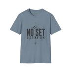 Copy of "No Set Destination" Mountain Adventure Tee
