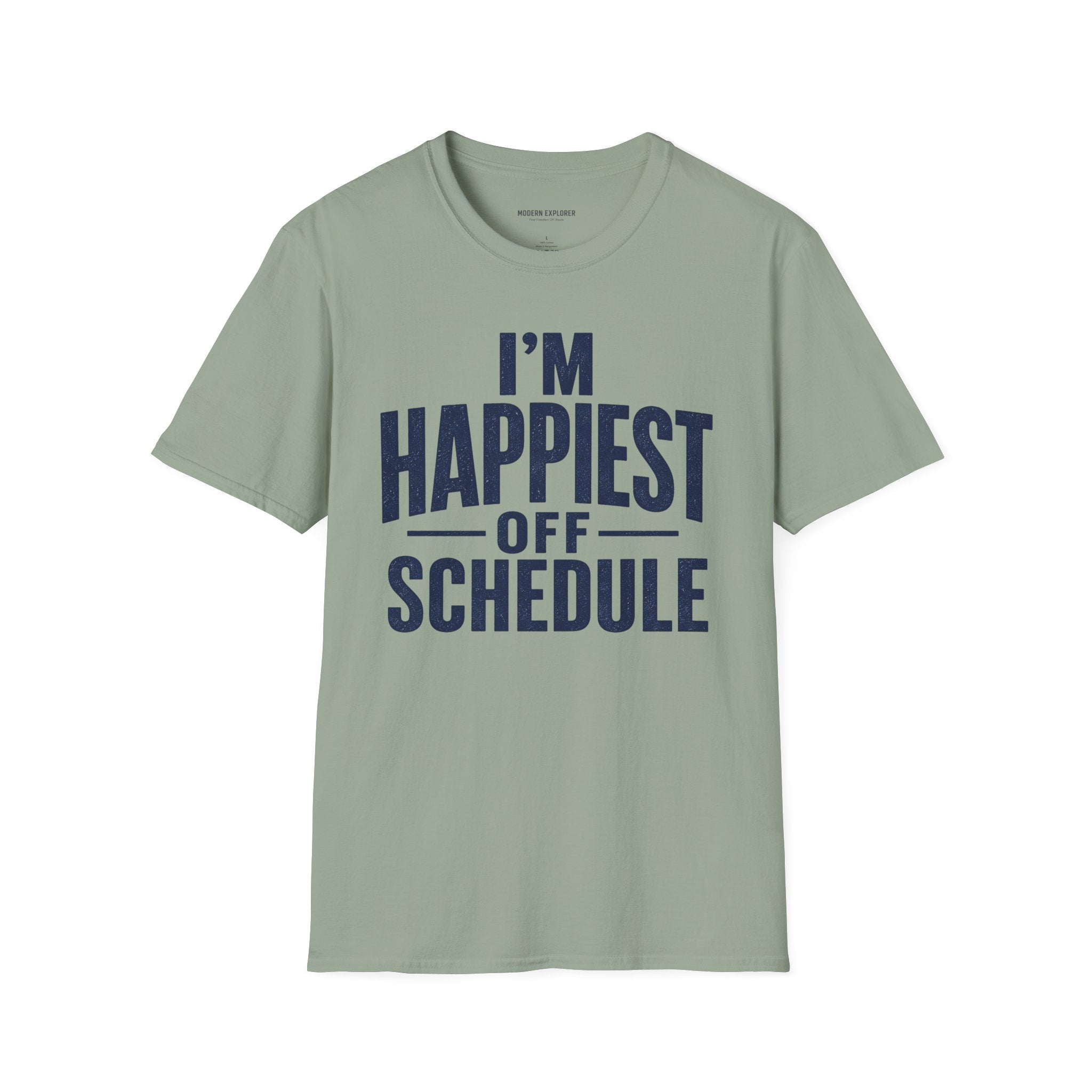 "I'm Happiest Off Schedule" Relaxed Everyday Tee