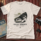 "Collect Moments Not Things" Graphic Tee