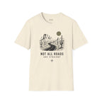 "Not All Roads Are Straight" Graphic Tee