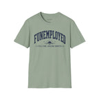 'Funemployed' Graphic Tee
