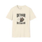 'Make The Detour The Destination' Graphic Tee