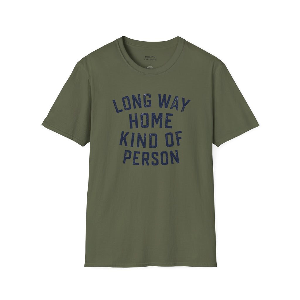 Long Way Home Kind Of Person T-Shirt
