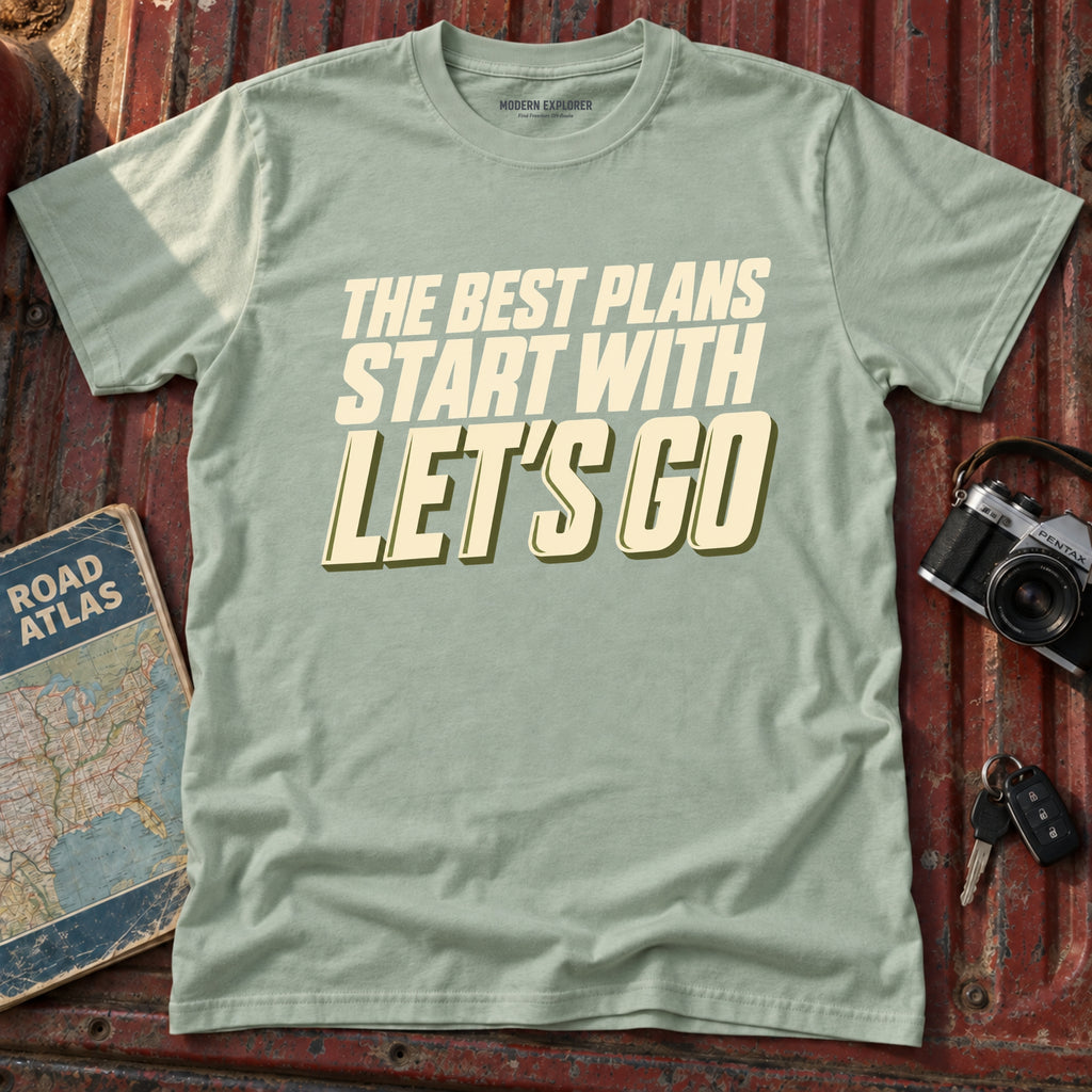 Best Plans, Lets Go Adventure Tee