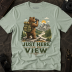 "Just Here for the View" Adventure Tee
