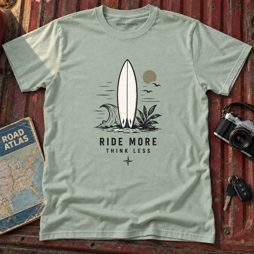 "Ride More Think Less" Beach Surf T-Shirt