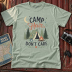 "Camp Hair, Don't Care" Camping Graphic Tee
