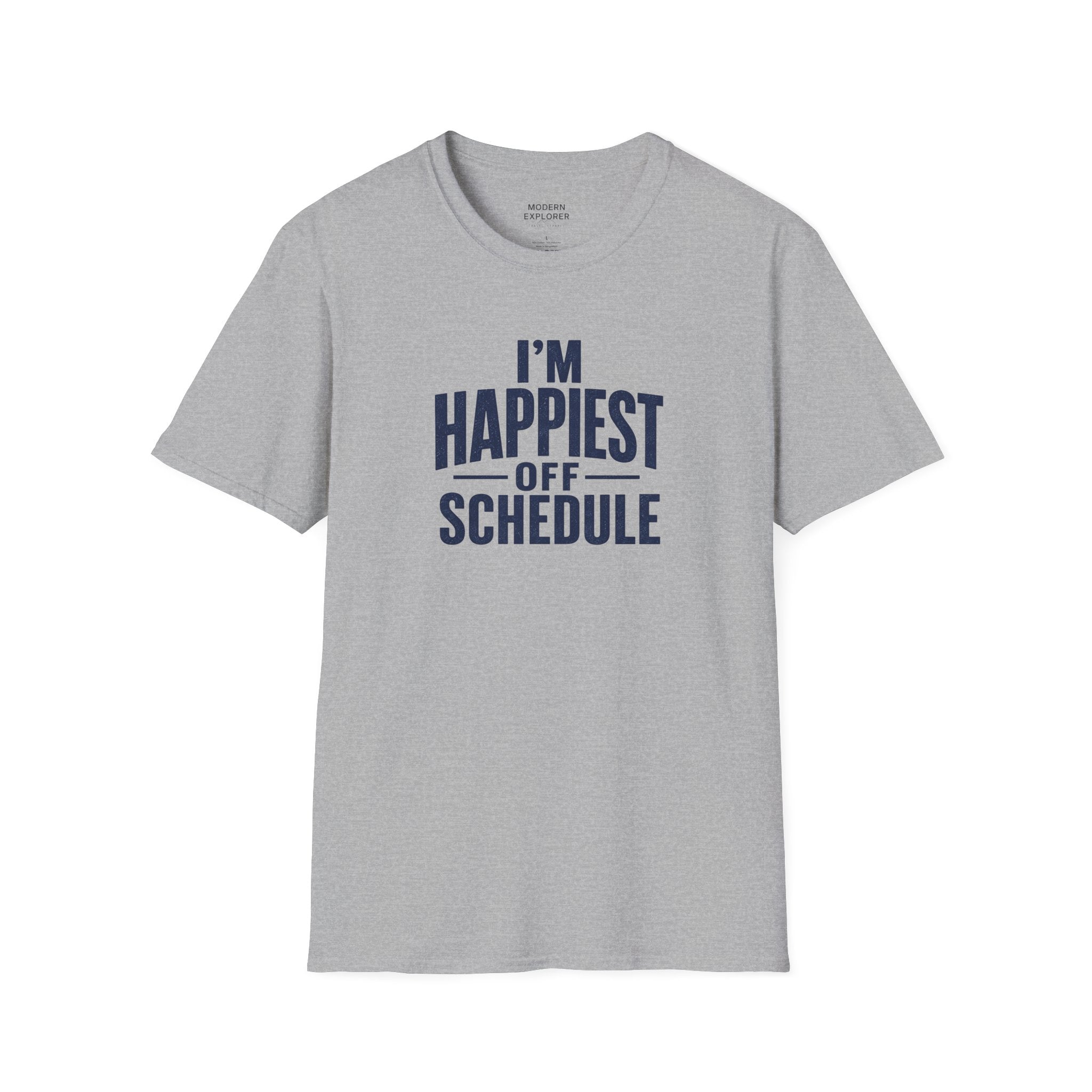 "I'm Happiest Off Schedule" Relaxed Everyday Tee