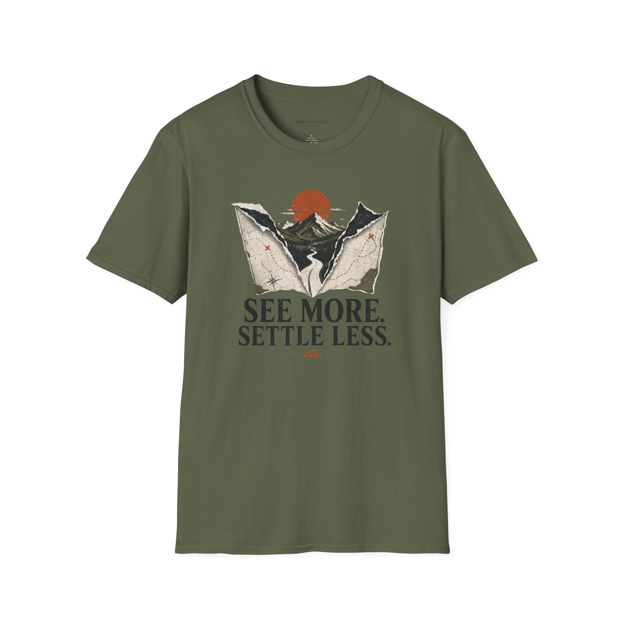 Copy of 'See More Settle Less' T-Shirt