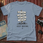 Keep Moving T‑Shirt