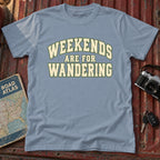 'Weekends are for Wandering' T-Shirt