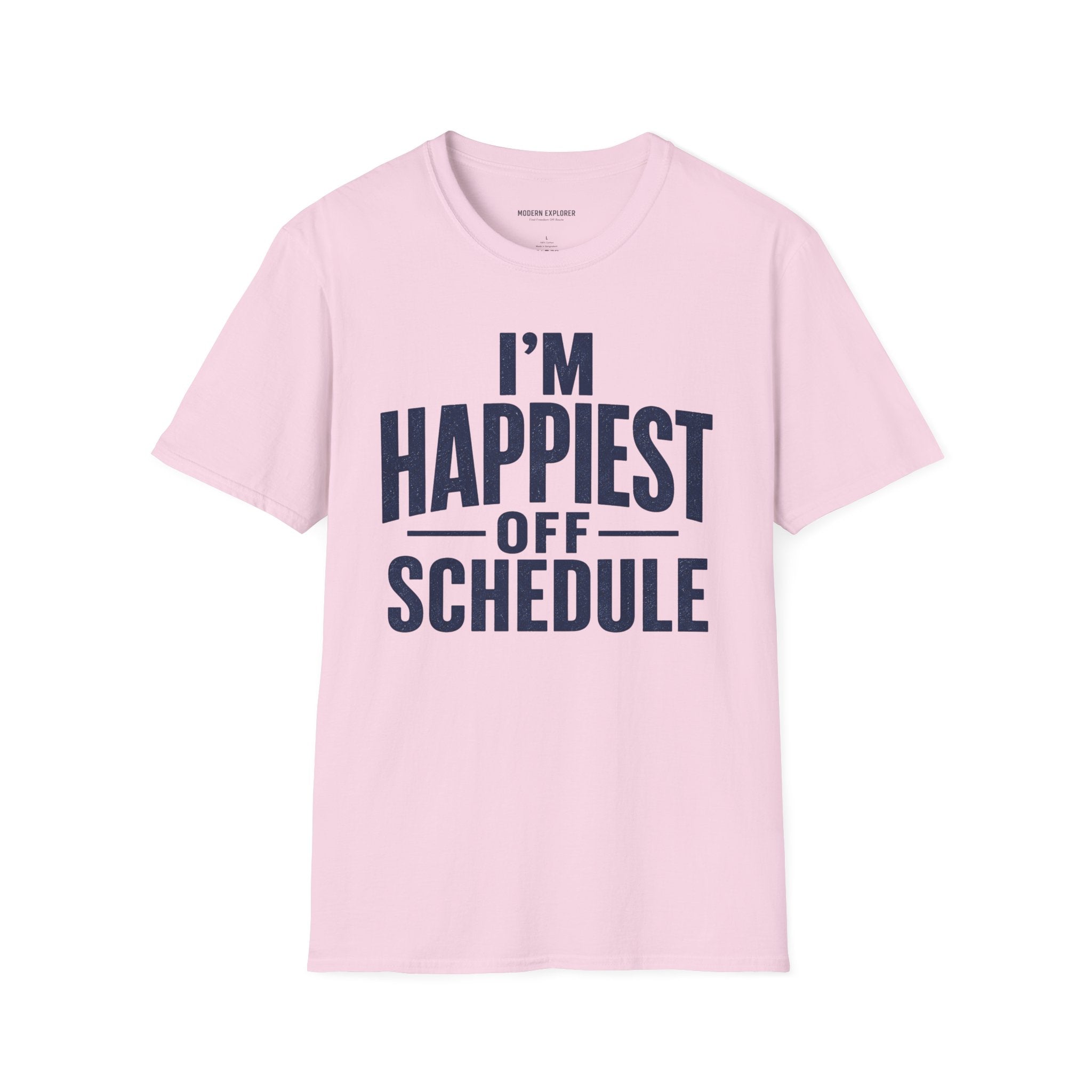 "I'm Happiest Off Schedule" Relaxed Everyday Tee