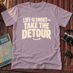 'Life is Short, Take the Detour' Adventure Tee