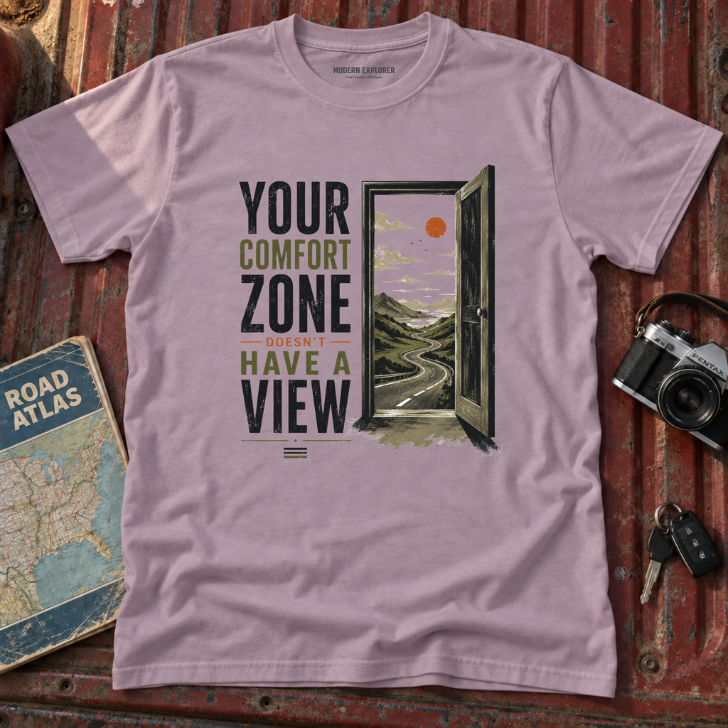 “Your Comfort Zone Doesn’t Have a View” Adventure Tee