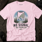 'No Signal, No problem' Graphic Tee