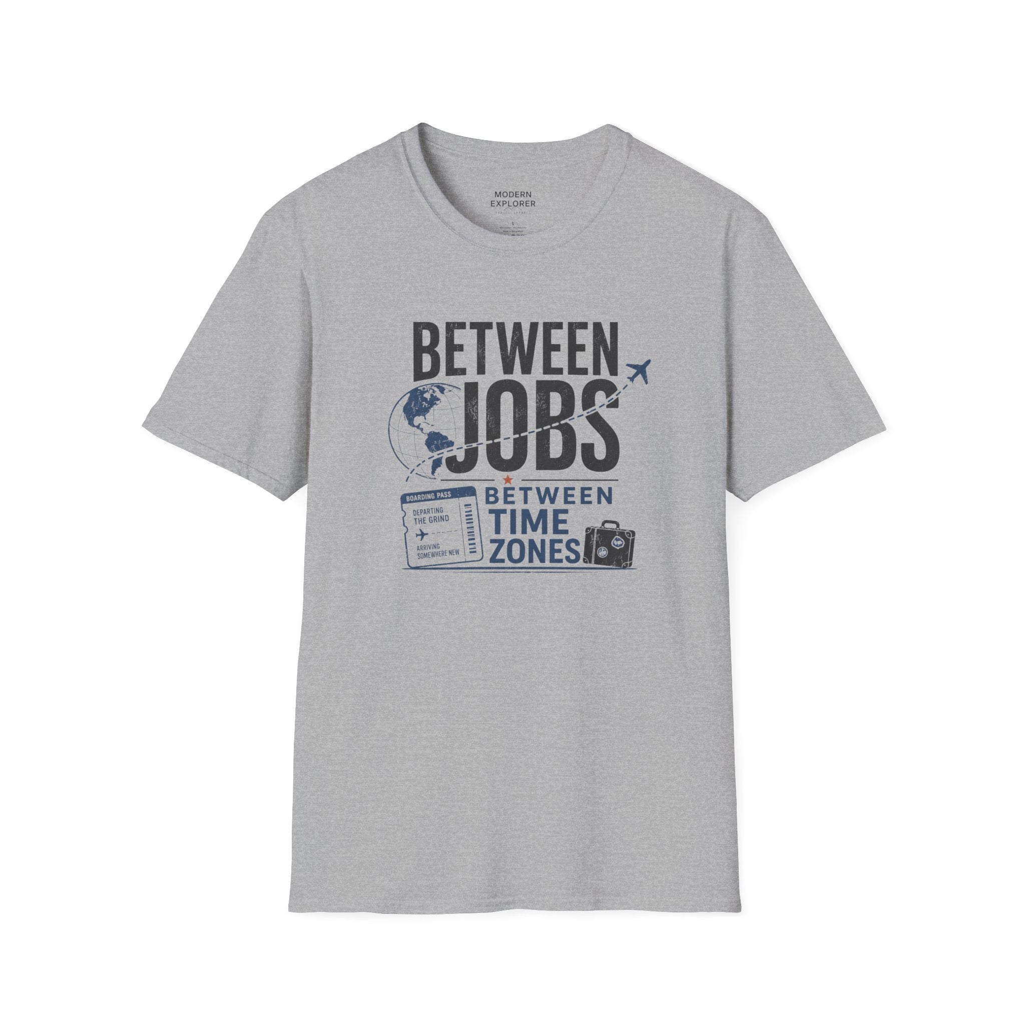 'Between Jobs' Travel T-Shirt