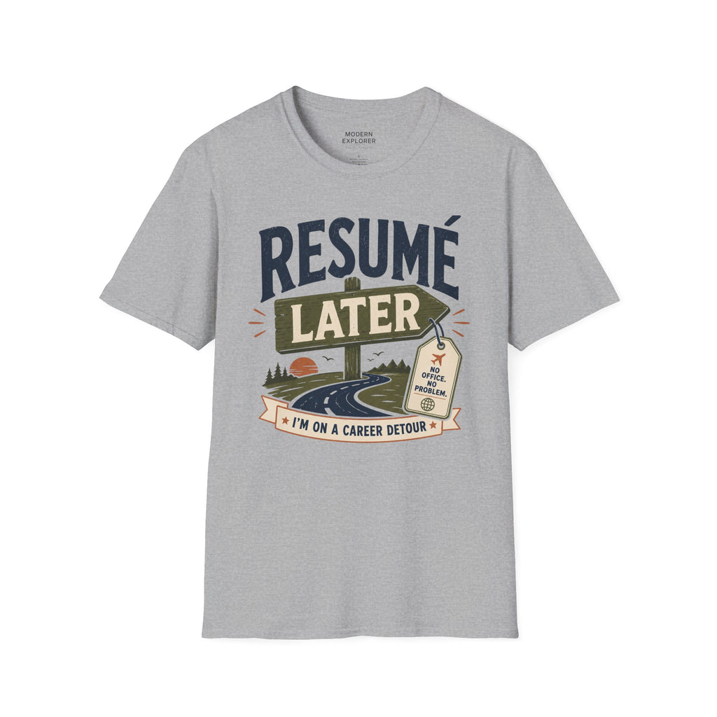 Resume Later Graphic Tee