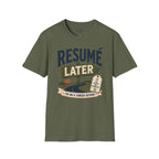 Resume Later Graphic Tee