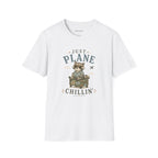 Just Plane Chillin' T-Shirt