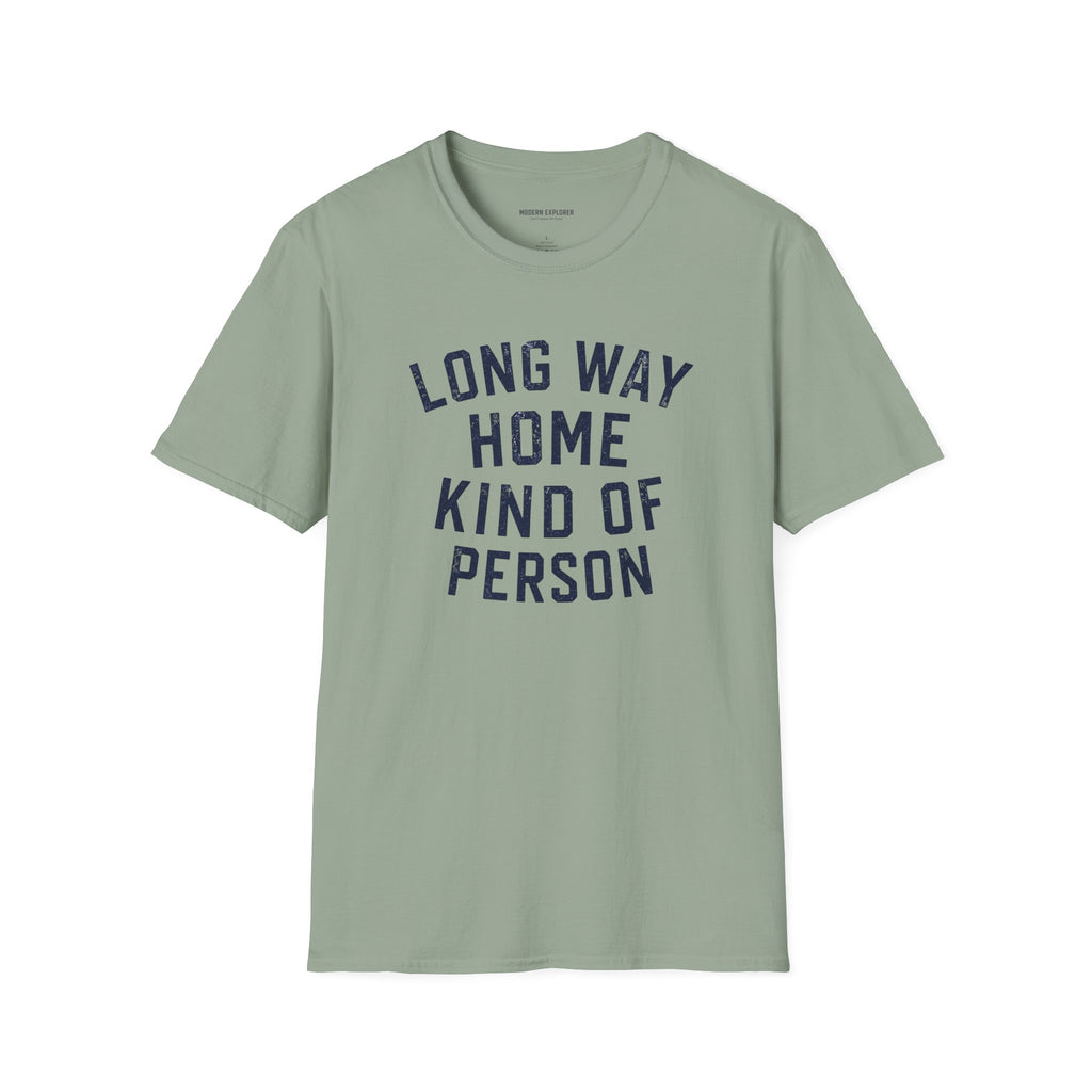 Copy of Long Way Home Kind Of Person T-Shirt