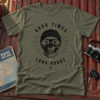 'Good Times, Long Roads' T‑Shirt